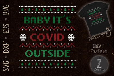 Baby Its COVID Outside Christmas Sweater