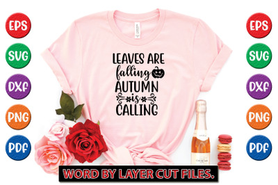 Leaves are falling autumn is calling svg cut file