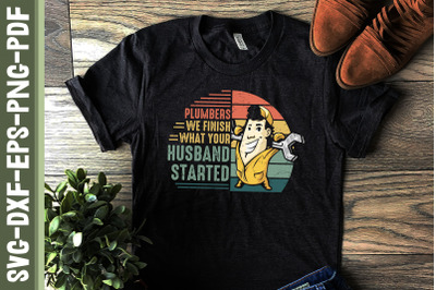 Plumber Finish What Your Husband Started