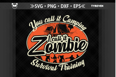 Zombie Survival Training Camping