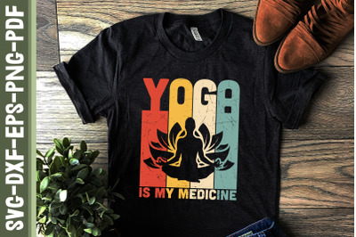 Yoga Is My Medicine Meditation