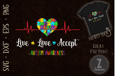 Live Love Accept Autism Awareness