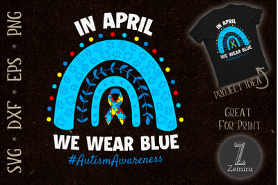 We Wear Blue Autism Awareness