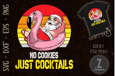 No Cookies Cocktails Santa Xmas In July