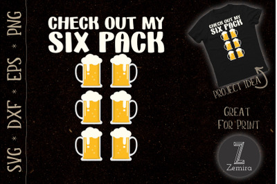 Check Out My Six Pack Beer Six Pack Gym