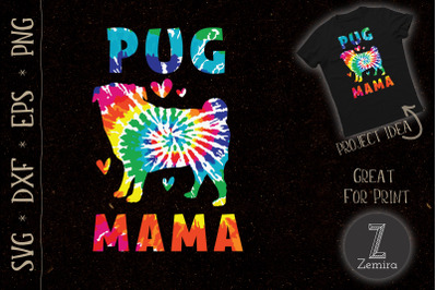 Pug Mama Colorful Pug Gifts Dog Mom