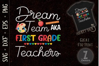 Dream team First Grade Back to School