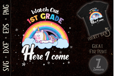 WATCH OUT 1st Grade Unicorn Rainbow