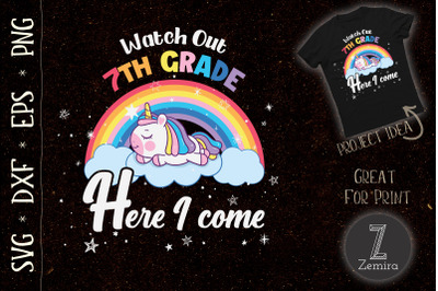 WATCH OUT 7th Grade Unicorn Rainbow