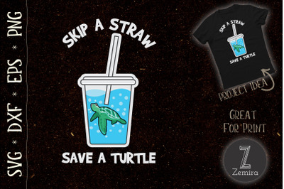 Skip A Straw Save A Turtle Retro Turtle