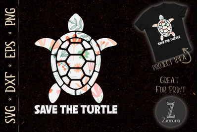 Save The Turtle Floral Turtle Lovers