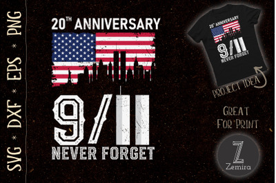 Never Forget 911 20thAnniversary Patriot