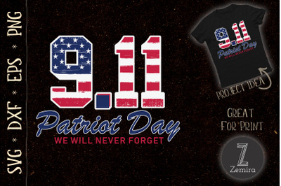 Patriot Day We Will Never Forget 9/11