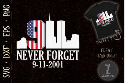 Never Forget 9.11.21