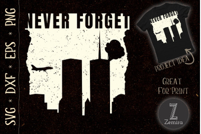 September 11th Attacks Never Forget