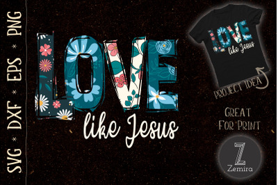 Love Like Jesus