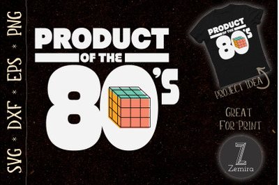 Product of the 80s Retro