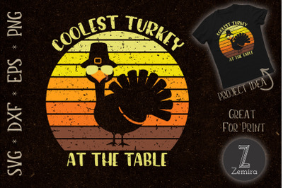 Thanksgiving Coolest Turkey at the Table