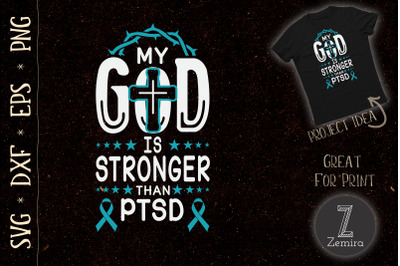 My God Is Stronger Than PTSD