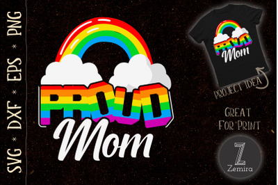 Proud Mom Gay Pride Month Rainbow LGBT