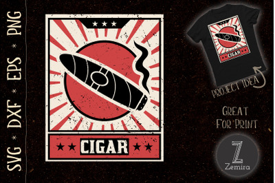 CIGAR Vintage Propaganda Poster Design