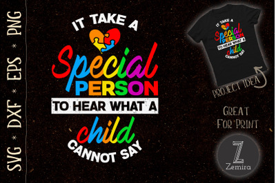 Autism It Takes a Special Person To Hear