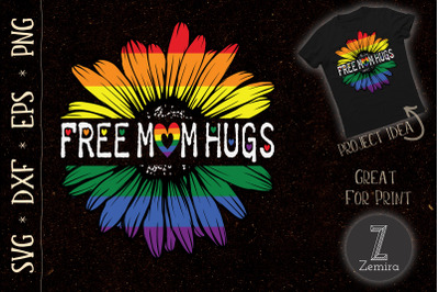 Free Mom Hug Gay Pride LGBT Daisy Flower