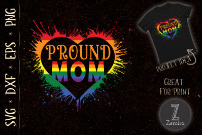 Gay Pride Design Proud Mom LGBT