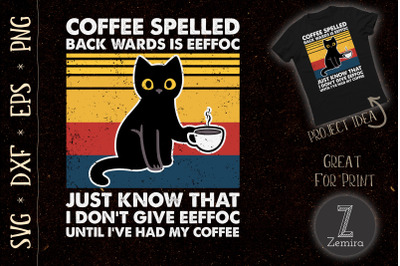 Coffee Spelled Backwards Is Eeffoc