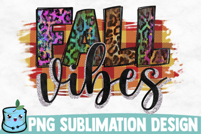 Fall Vibes Sublimation Design