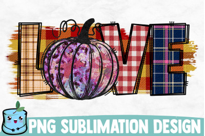 Love Fall Sublimation Design