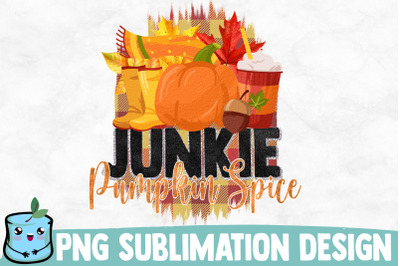 Pumpkin Spice Junkie Sublimation Design