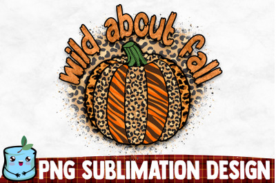 Wild About Fall Sublimation Design