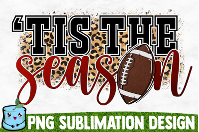 Tis The Season Sublimation Design