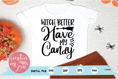 witch better have my candy svg