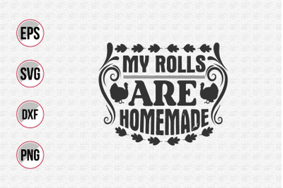 My rolls are homemade svg.