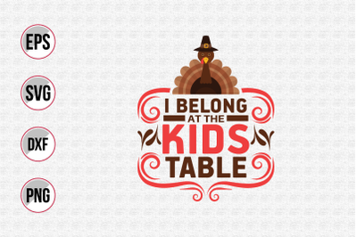 I belong at the kids table svg.