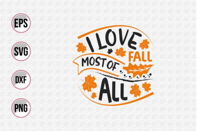 I love fall most of all svg.