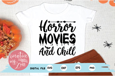 horror movies and chill svg