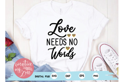 love needs no words svg