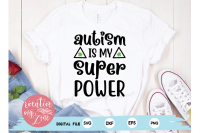 autism is my superpower svg