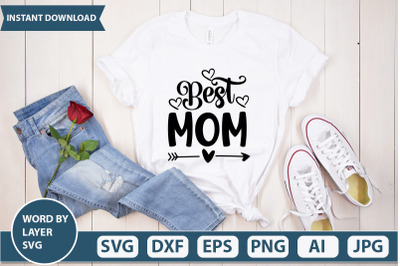 BEST MOM SVG Cut file