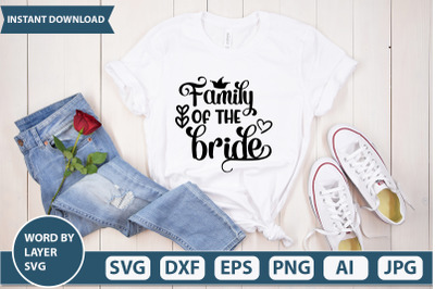 FAMILY OF THE BRIDE SVG Cut file