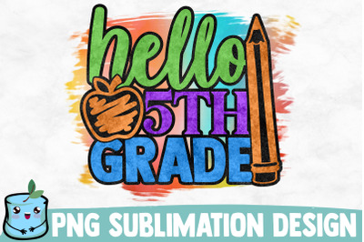 Hello 5th Grade Sublimation Design