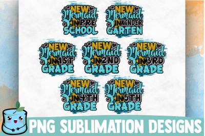 New Mermaid In School Sublimation Bundle