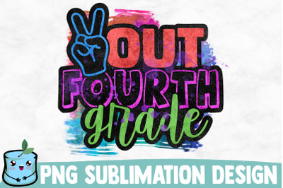 Out 4th Grade Sublimation Design