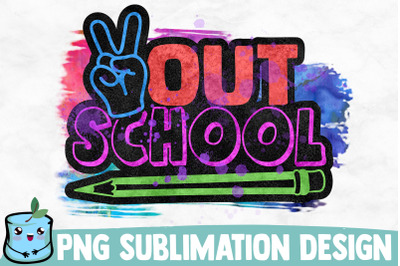 Out School Sublimation Design