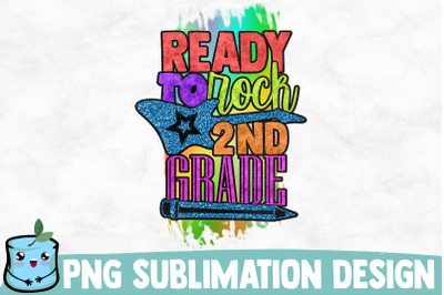 Ready To Rock 2nd Grade Sublimation Design