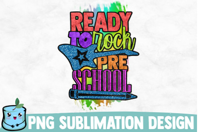 Ready To Rock Preschool Sublimation Design