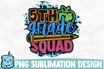 5th Grade Squad Sublimation Design